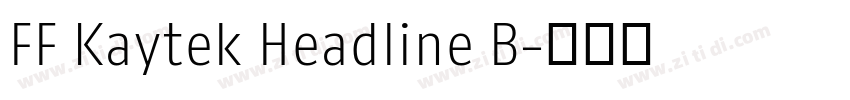 FF Kaytek Headline B字体转换